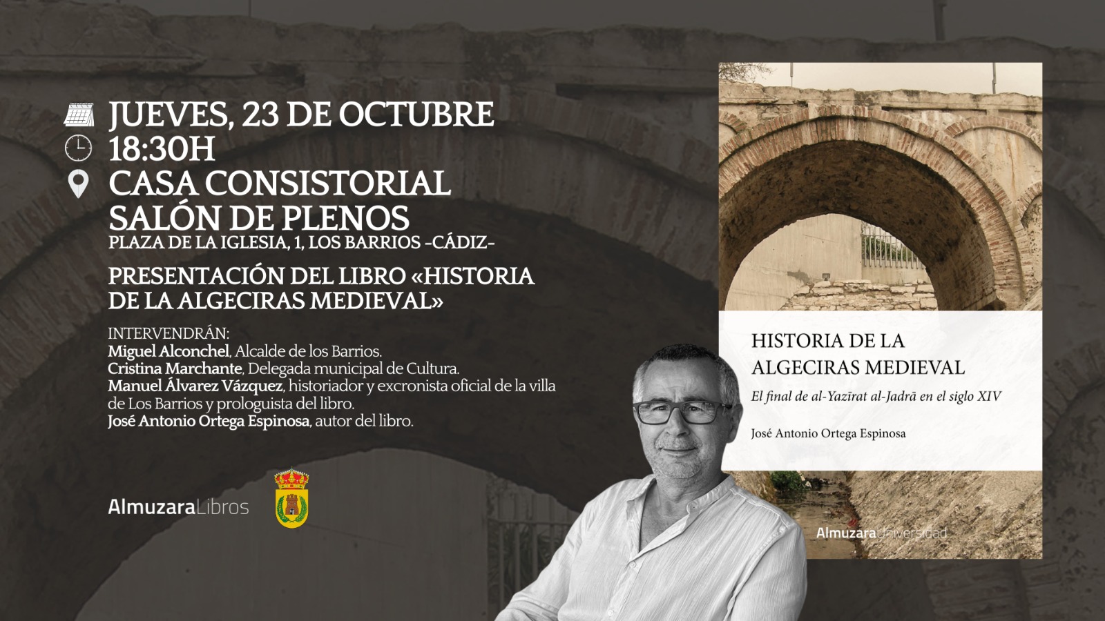 José Antonio Ortega presenta Historia de la Algeciras Medieval en Los Barrios